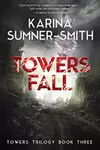 Towers Fall