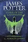 James Potter and the Curse of the Gatekeeper
