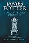 James Potter and the Hall of Elders' Crossing