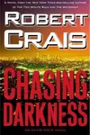 Chasing Darkness (Elvis Cole, #12)