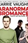 Paranormal Bromance