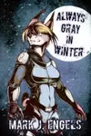Always Gray in Winter