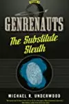 The Substitute Sleuth