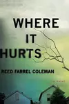 Where it hurts : a novel