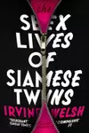 The Sex Lives of Siamese Twins