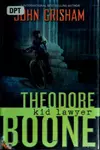 Theodore Boone: Kid Lawyer