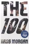 The 100 (The 100, #1)