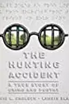 The Hunting Accident