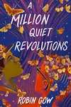 A Million Quiet Revolutions