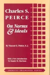 Charles S. Peirce: On Norms and Ideals
