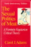 The Sexual Politics of Meat
