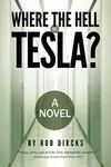 Where the Hell is Tesla?