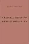 A Natural History of Human Morality