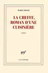 La cheffe, roman d'une cuisinière : roman