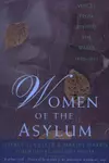 Women of the Asylum