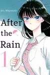 After the Rain, Vol 1