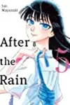 After the Rain, Vol 5