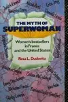 The Myth of Superwoman