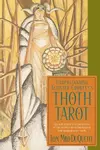 Understanding Aleister Crowley's Thoth Tarot