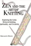 Zen and the Art of Knitting