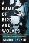 A Game of Birds and Wolves