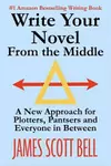 Write Your Novel from the Middle