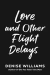 Love and Other Flight Delays