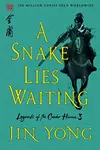 A Snake Lies Waiting: The Definitive Edition