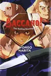 Baccano!, Vol. 1: The Rolling Bootlegs (Baccano!, #1)