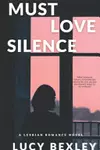 Must Love Silence