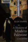 A History of Modern Palestine: One Land, Two Peoples
