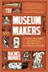 The Museum Makers