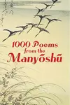 1000 Poems from the Manyōshū