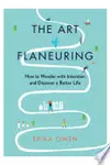 The Art of Flaneuring