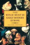 The Witch-Hunt in Early Modern Europe