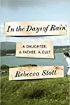 In the Days of Rain: A Daughter, a Father, a Cult