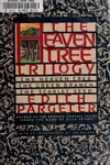 The Heaven Tree Trilogy