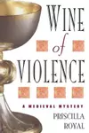 Wine of Violence