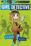 Friday Barnes, Girl Detective