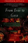From Eros to Gaia