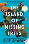 The Island of Missing Trees