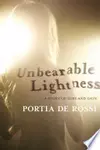 Unbearable Lightness: A Story of Loss and Gain