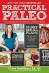 Practical paleo : a customized approach to health and a whole-foods lifestyle