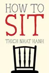 How to Sit (Mindfulness Essentials, #1)
