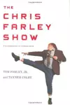 The Chris Farley Show: A Biography in Three Acts