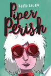 Piper Perish