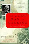 The Good Man of Nanking : The Diaries of John Rabe