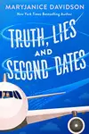 Truth, Lies, and Second Dates