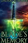 The Blade's Memory