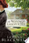 The Widow of Larkspur Inn